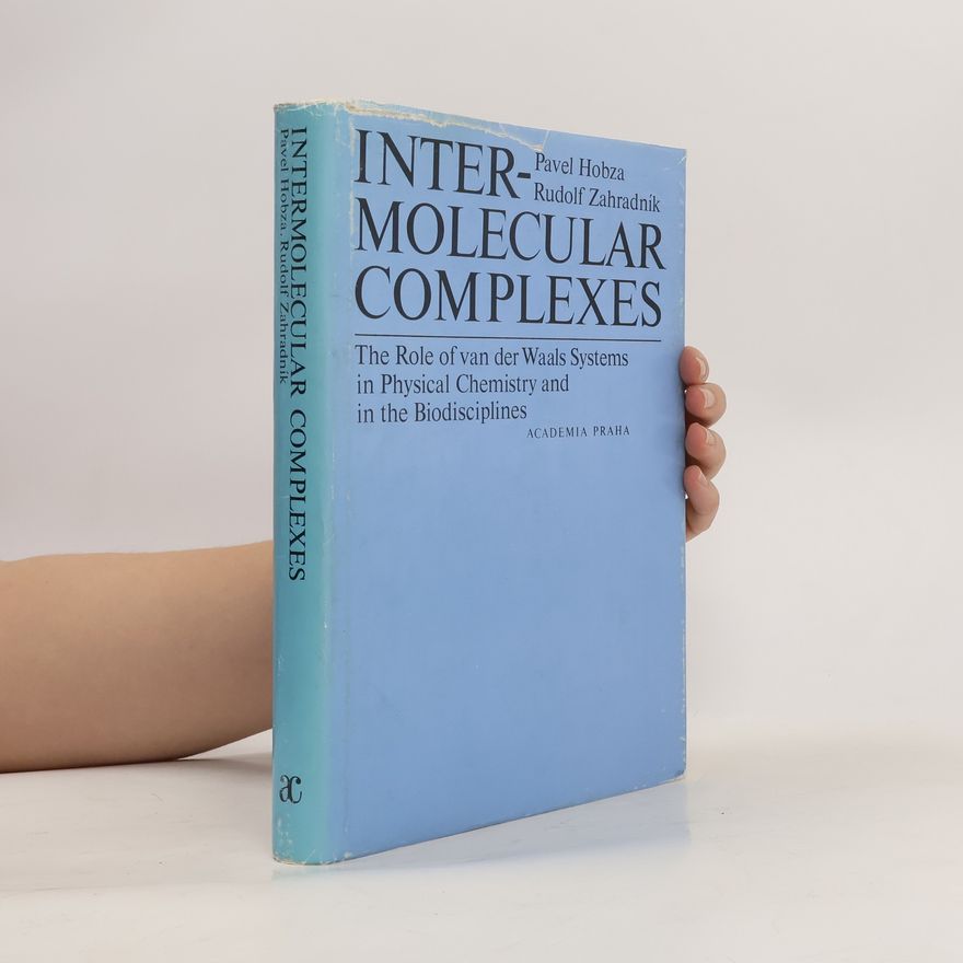 Rudolf Zahradník Intermolecular Complexes