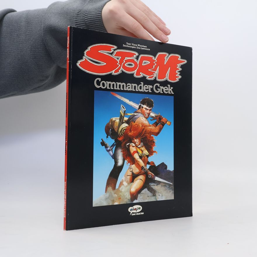 Vince Wernham Storm. Commander Grek