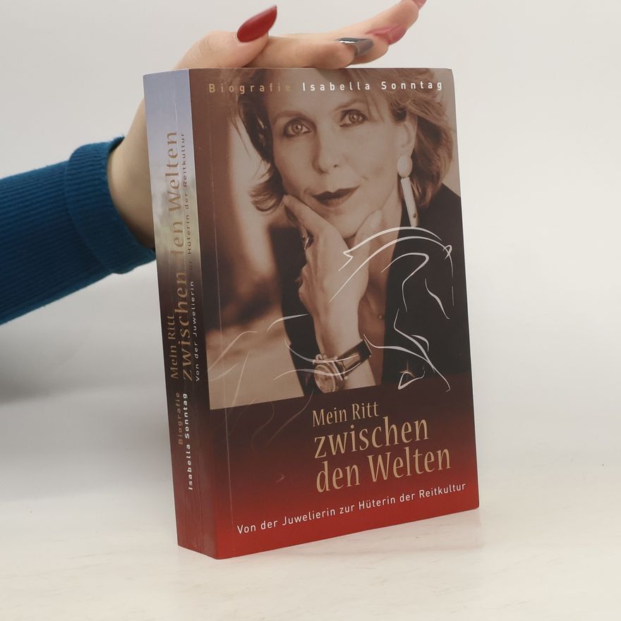 Isabella Spnntag Mein Ritt zwischen den Welten