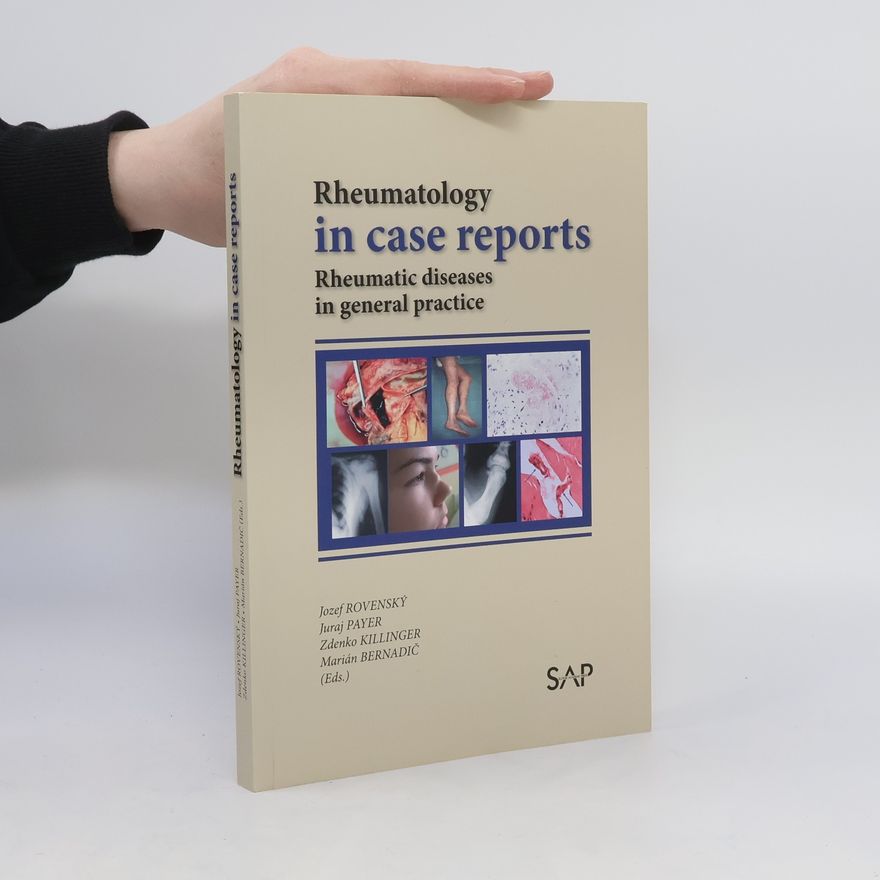 Zdenko Killinger Rheumatology in Case Reports