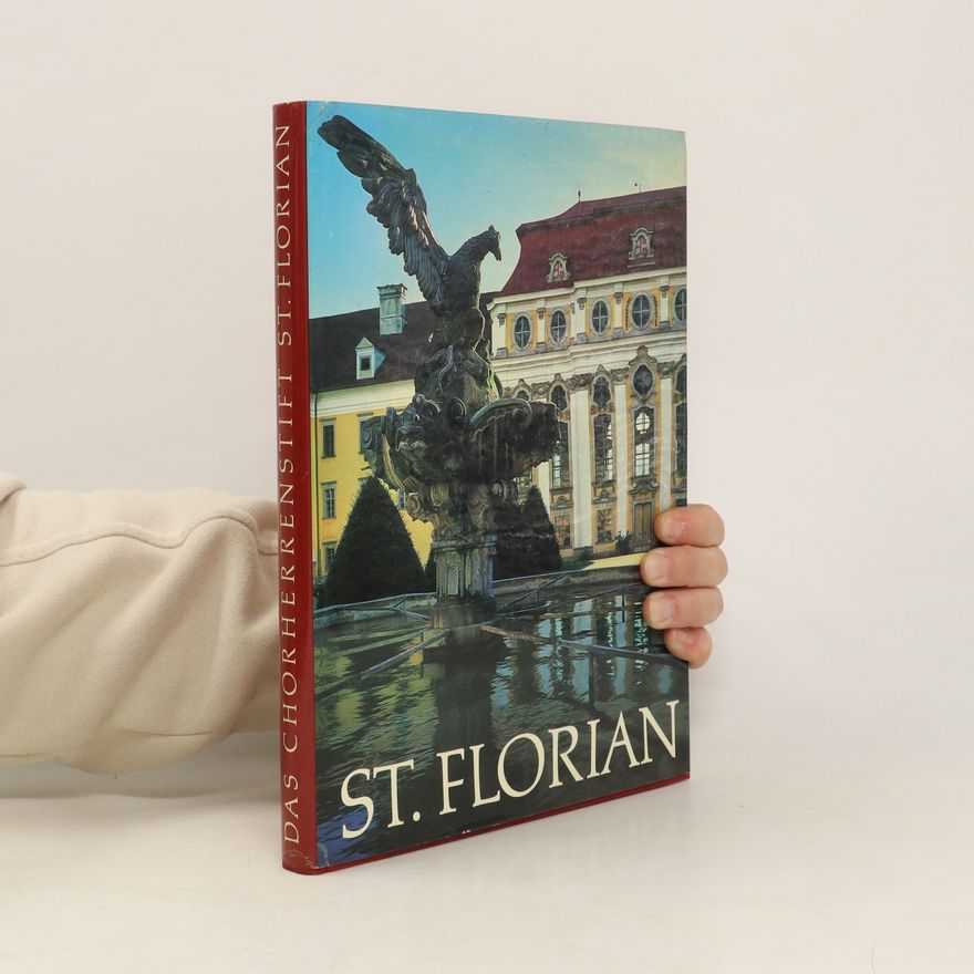 Max Eiersebner Das Chorherrenstift St. Florian