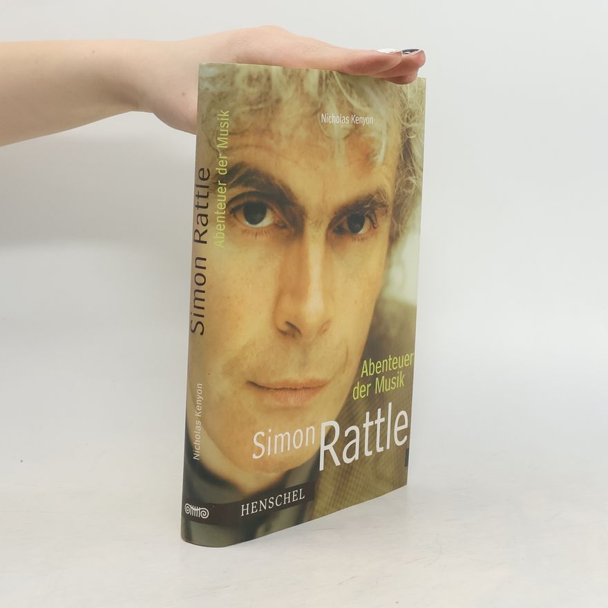 Nicholas Kenyon Simon Rattle