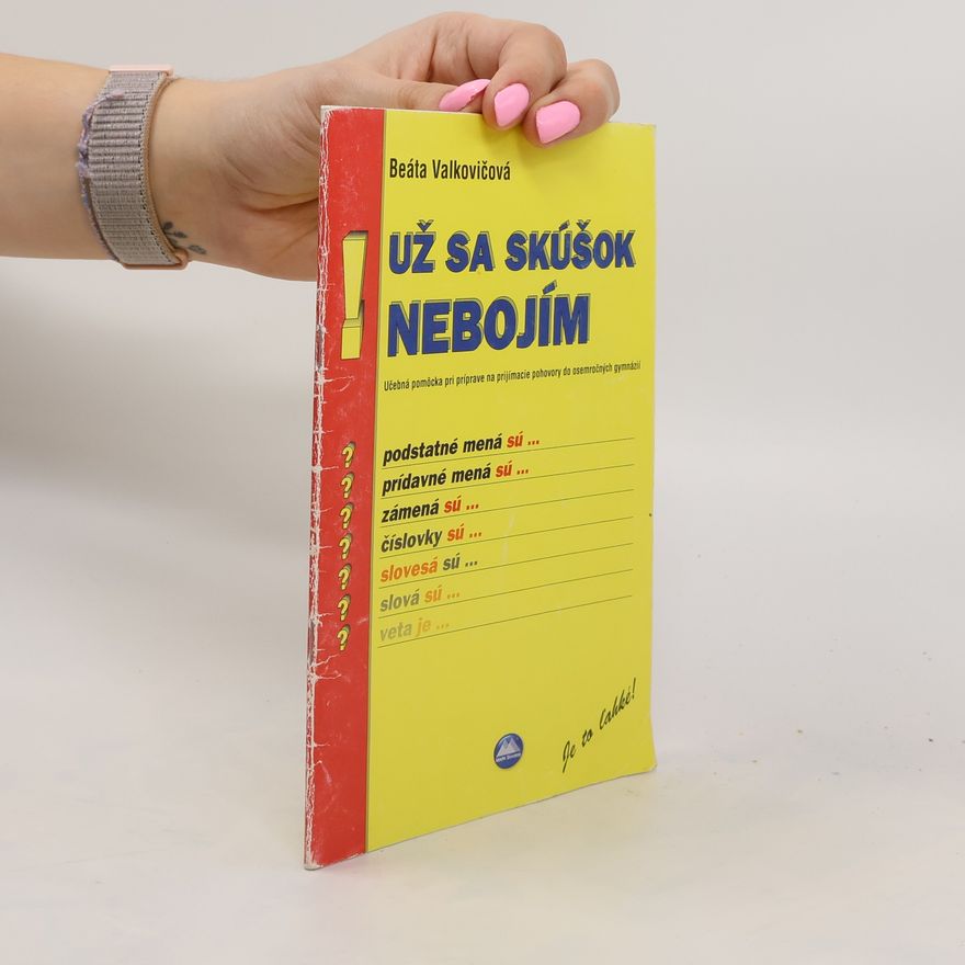 Beáta Valkovičová Už sa skúšok nebojím