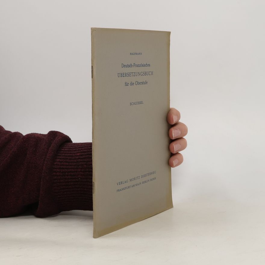 Heinz Halfmann Deutsch-französisches Übersetzungsbuch für die Oberstufe