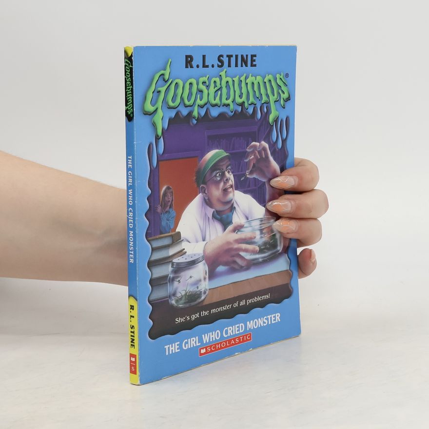 R. L. Stine The Girl Who Cried Monster