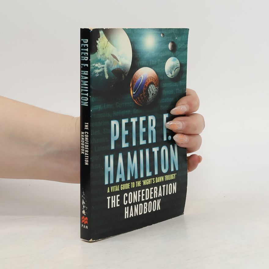 Peter F. Hamilton The Confederation Handbook