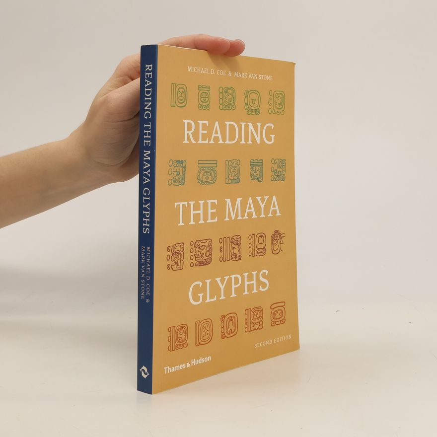 Michael D. Coe Reading the Maya Glyphs