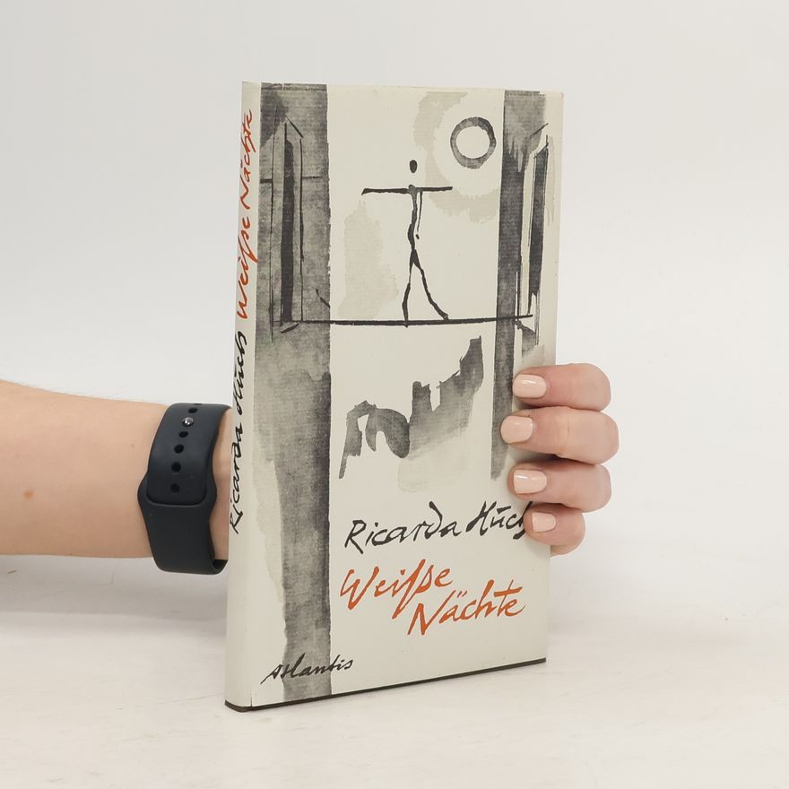 Ricarda Huch Weisse Nächte