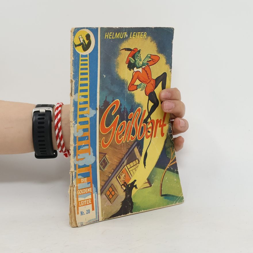 Helmut Leiter Die goldene Leiter 20. Geißbart