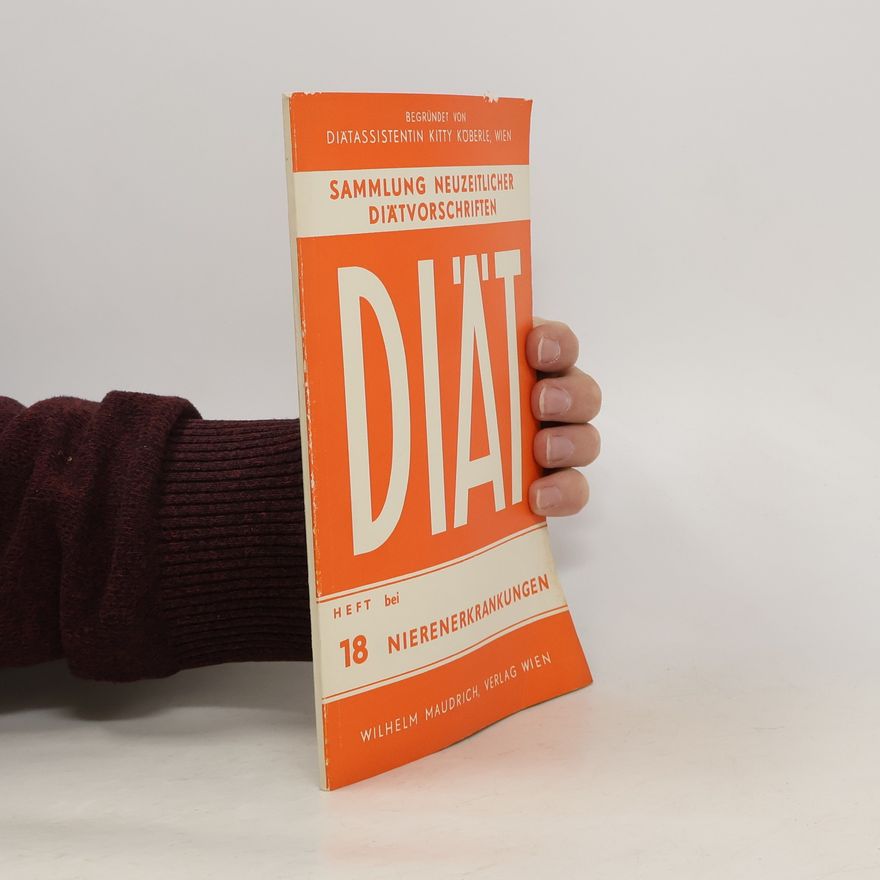 Kitty Köberle Diät bei Nierenerkrankugen. Heft 18