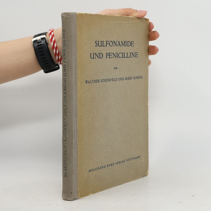 Josef Kimmig Sulfonamide und Penicilline