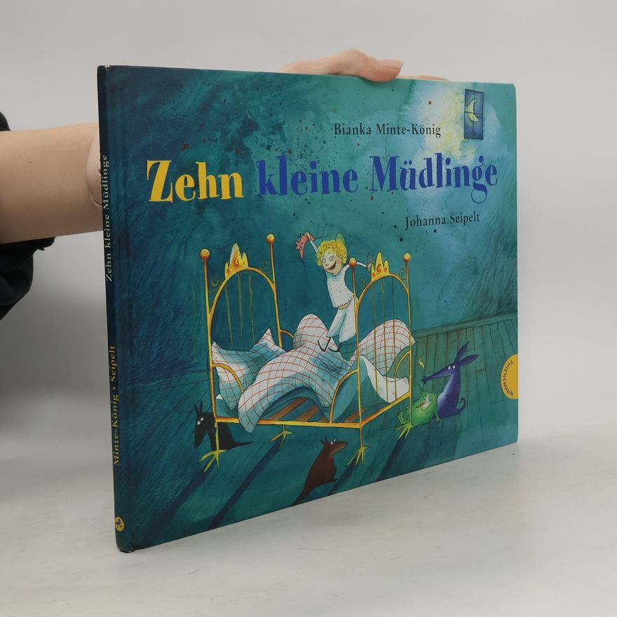 Bianka Minte Keniga Zehn kleine Müdlinge