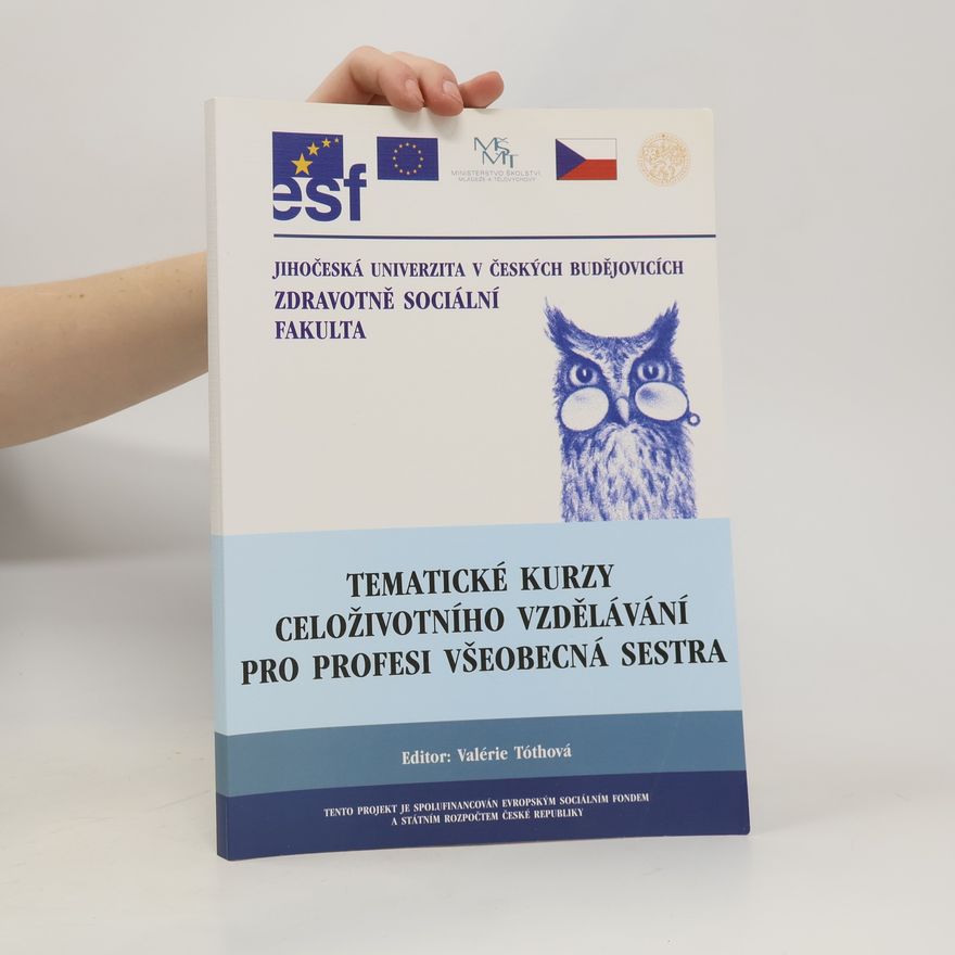 Kolektiv autorů Tématické kurzy celoživotního vzdělávání pro profesi všeobecná sestra