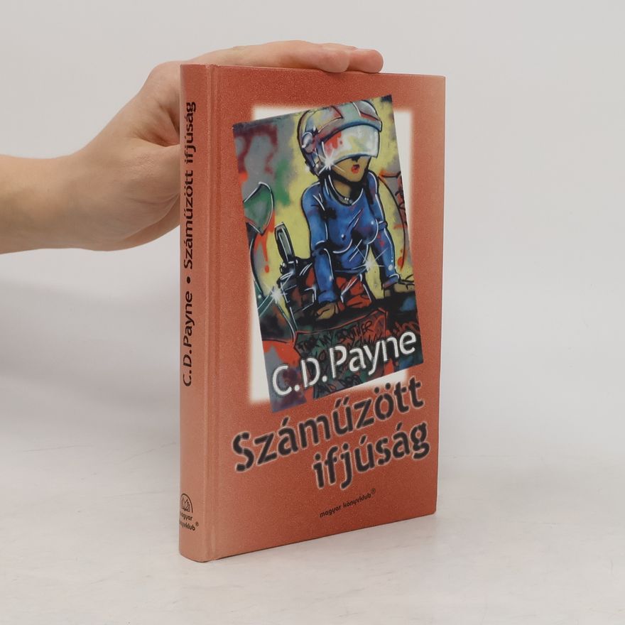 C. Douglas Payne Számüzött ifjúság