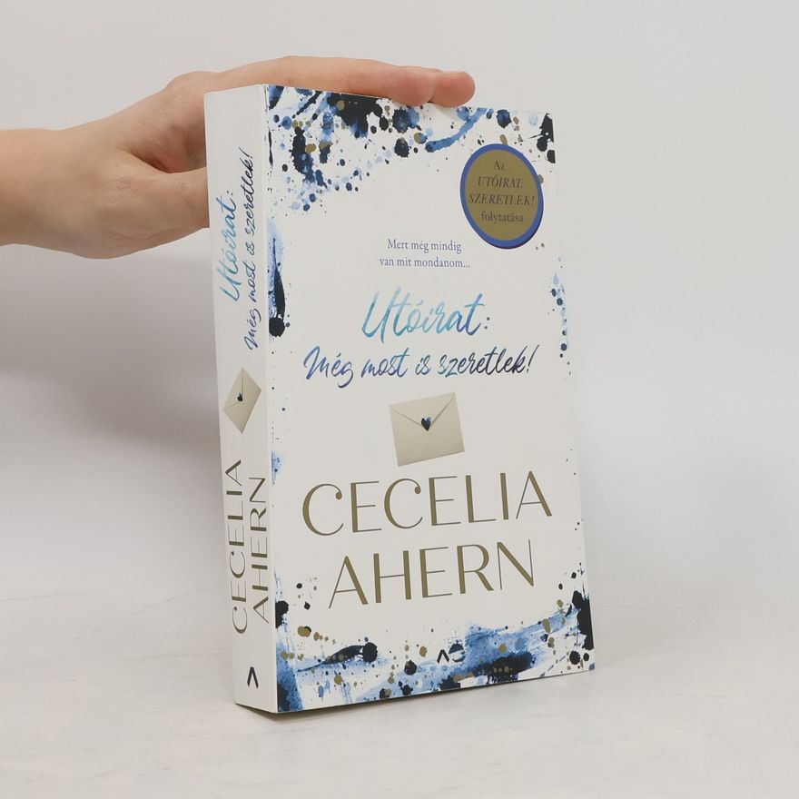 Cecelia Ahern Utóirat: Még most is szeretlek!