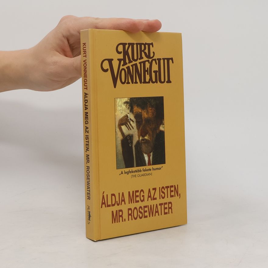 Kurt Vonnegut Áldja meg az isten, Mr. Rosewater