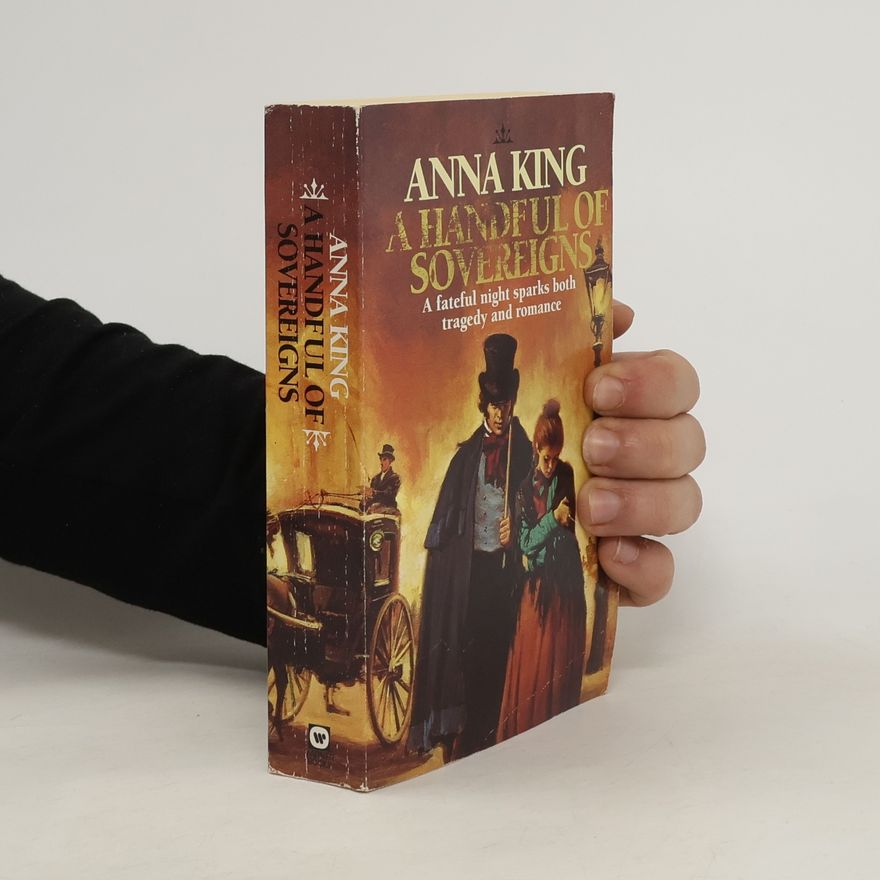 Anna King A Handful Of Sovereigns