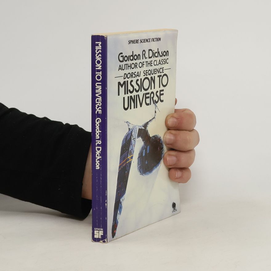 Gordon R. Dickson Mission to Universe