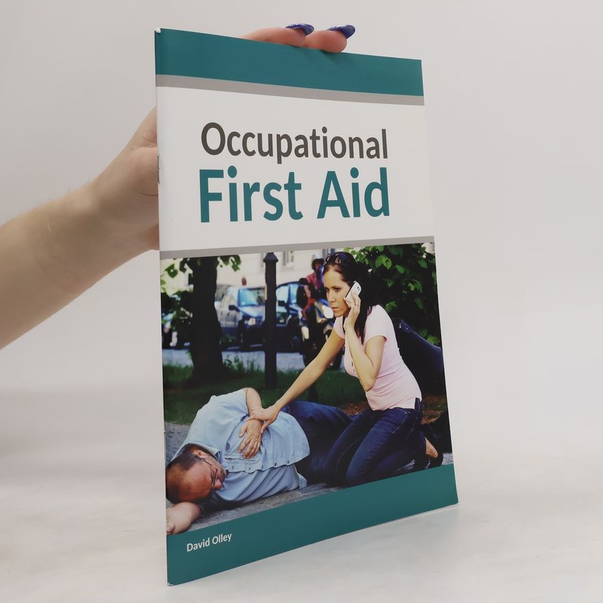 David Olley Occupational First Aid