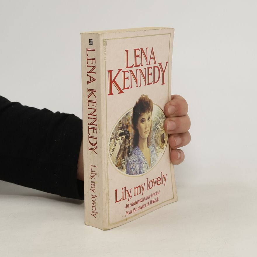 Lena Kennedy Lily, My Lovely