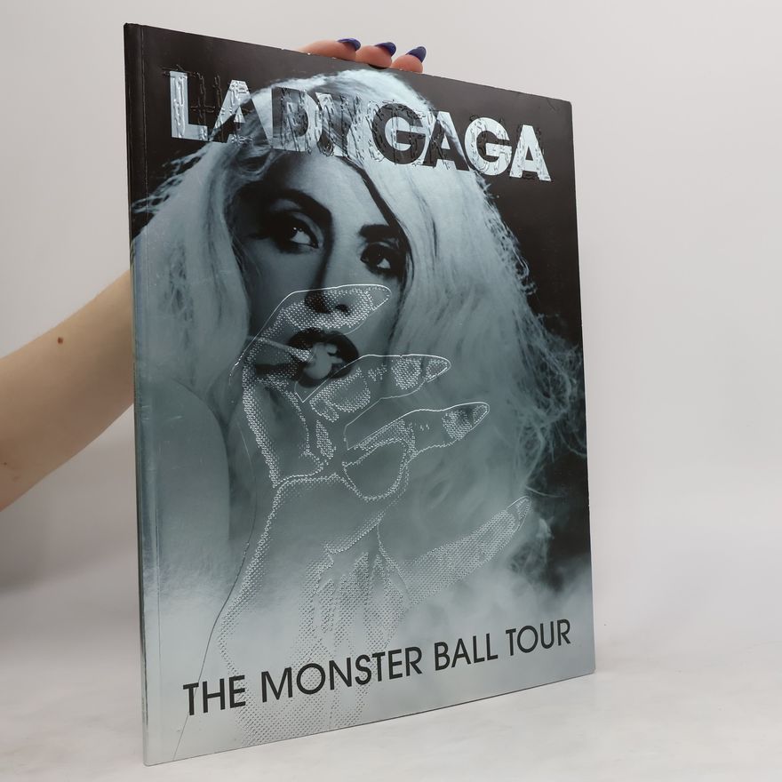 AA.VV. Lady Gaga. The Monster Ball Tour