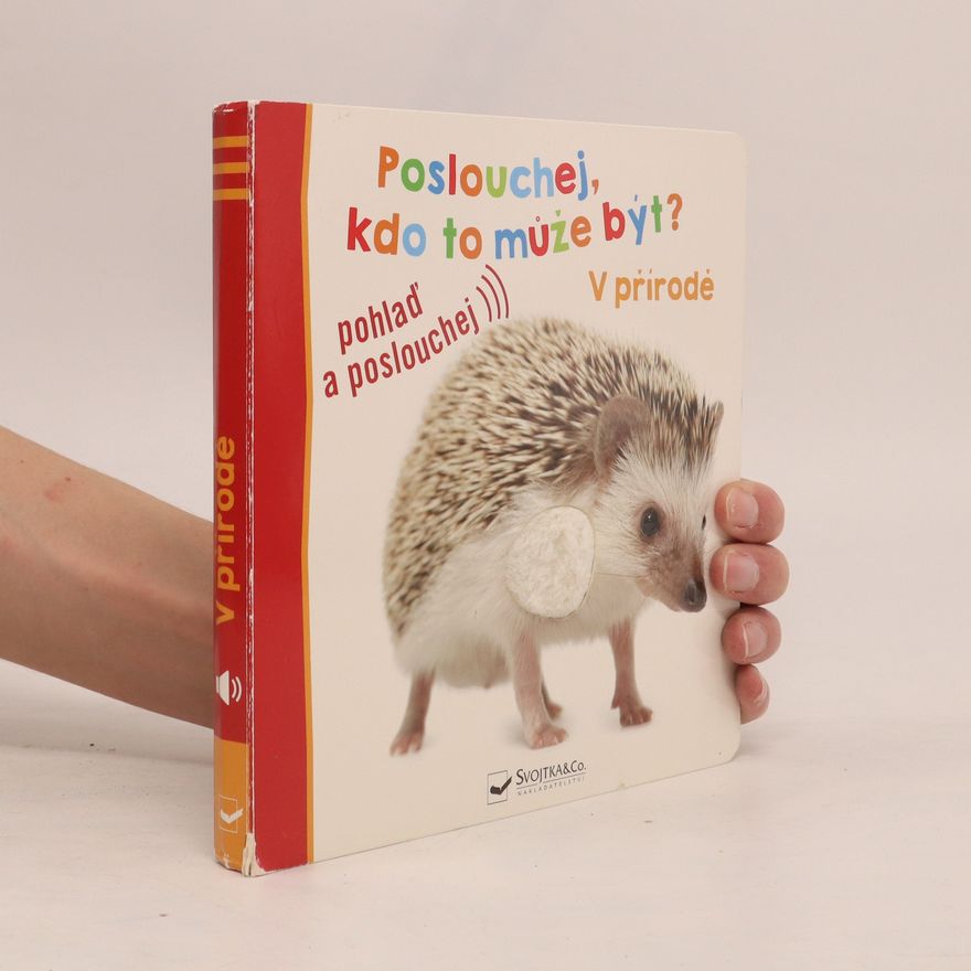 Autorenkollektiv Poslouchej, kdo to může být? V přírodě