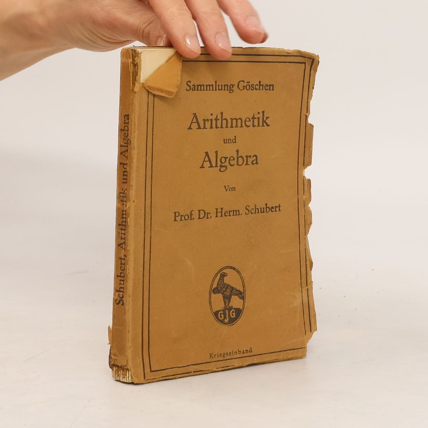 Hermann Schubert Arithmetik und Algebra