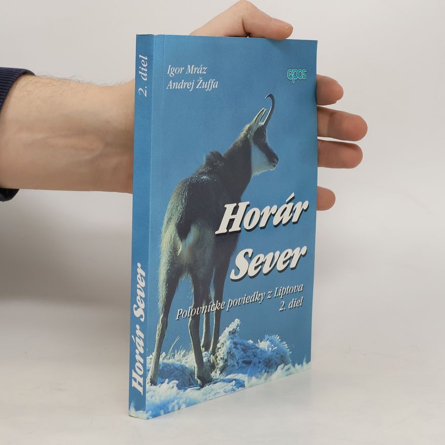 Andrej Žuffa Horár Sever 2. diel