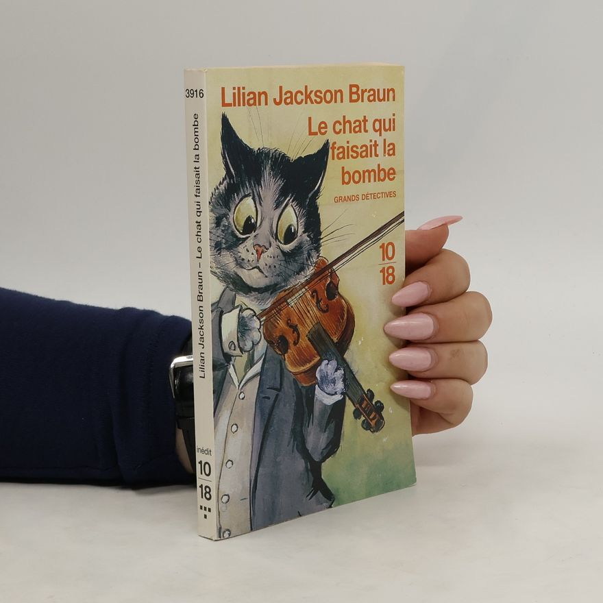Lilian Jackson Braun Le chat qui faisat la bombe