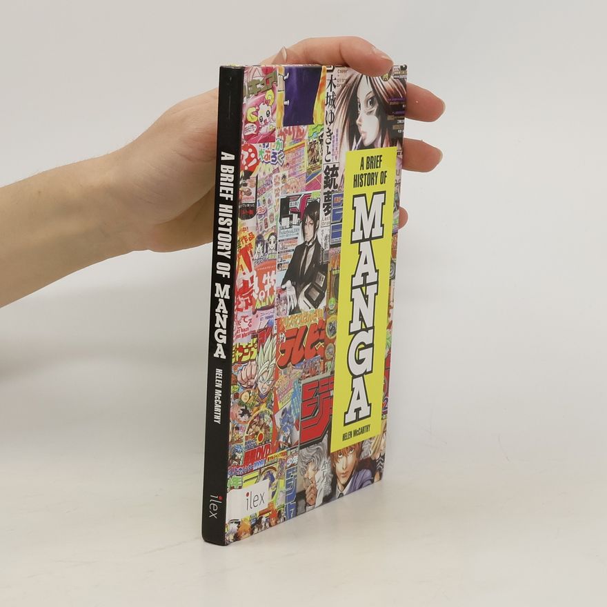 Helen McCarthy A Brief History of Manga
