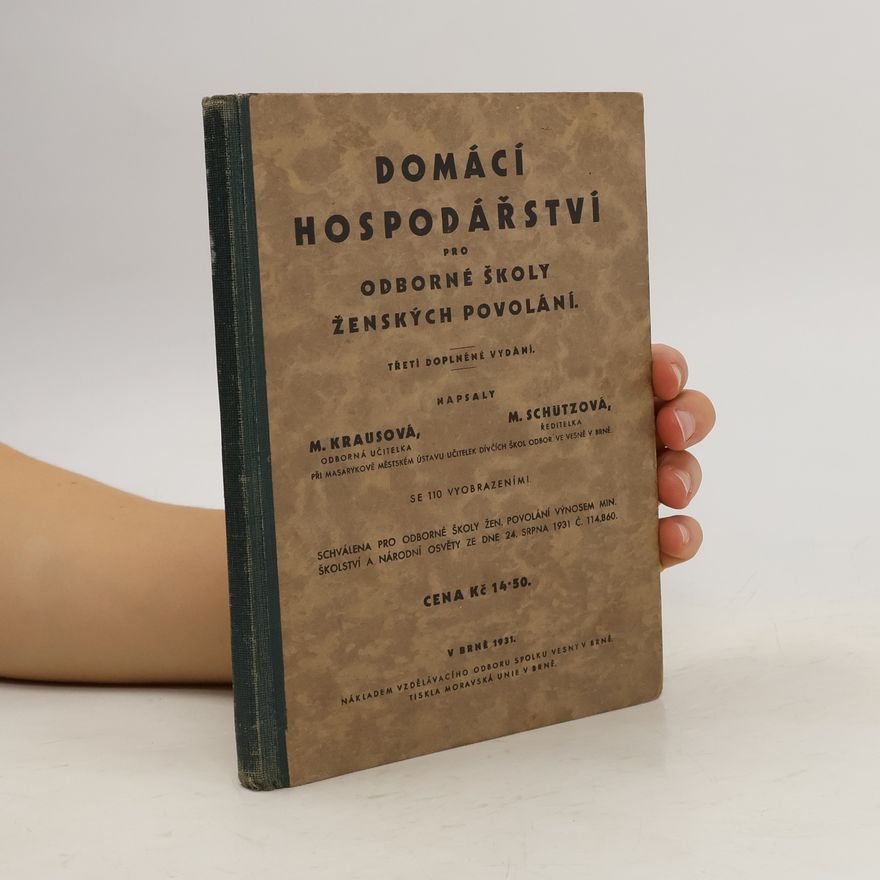 M. Schutzová Domácí hospodářství pro odborné školy ženských povolání