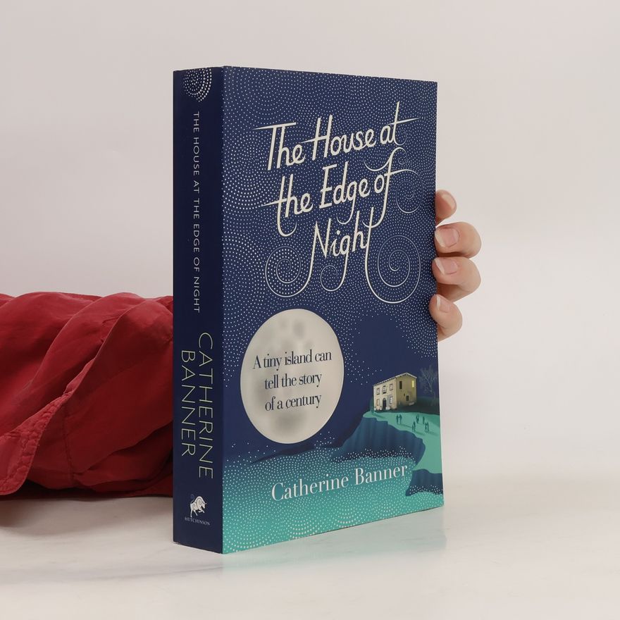 Catherine Banner The House at the Edge of Night