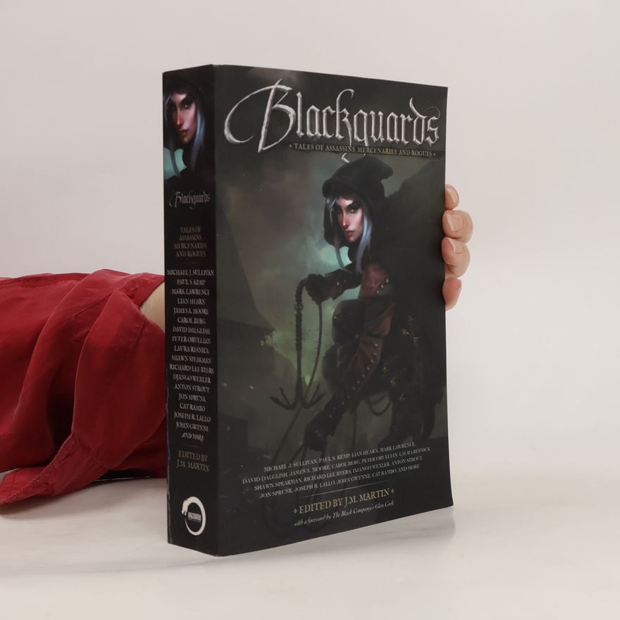 Kolektív autorov Blackguards. Tales of Assassins, Mercenaries, and Rogues