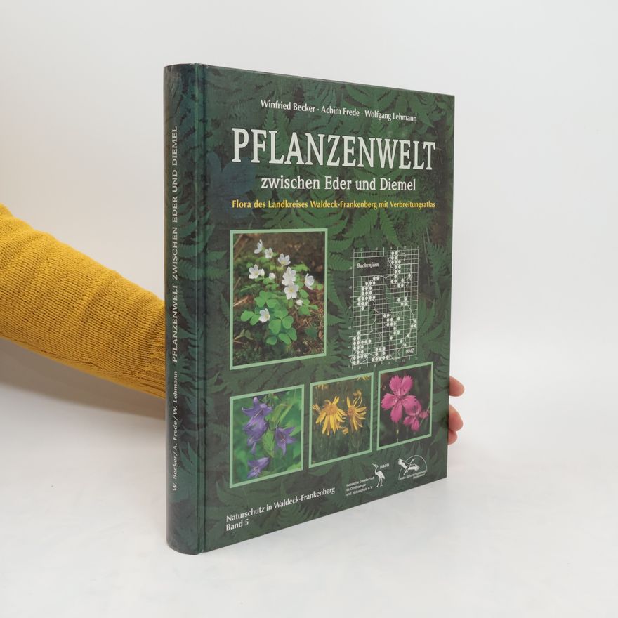 Achim Frede Pflanzenwelt zwischen Eder und Diemel