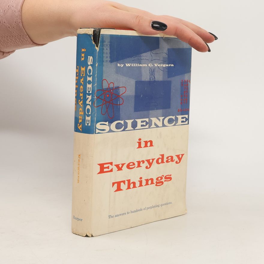 William C. Vergara Science in Everyday Things