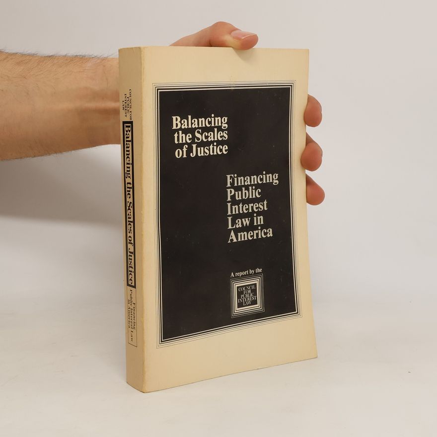 Kolektív autorov Financing Public Interest Law in America