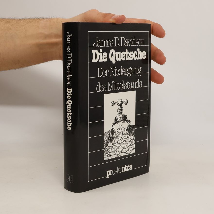 James Dale Davidson Die Quetsche