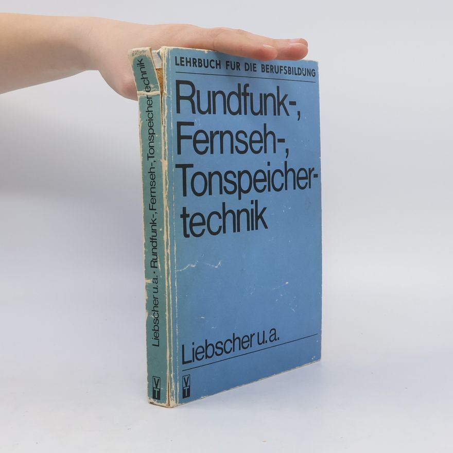 Karel V. Liebscher Rundfunk-, Fernseh-, Tonspeichertechnik