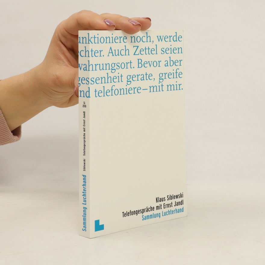 Klaus Siblewski Telefongespräche mit Ernst Jandl
