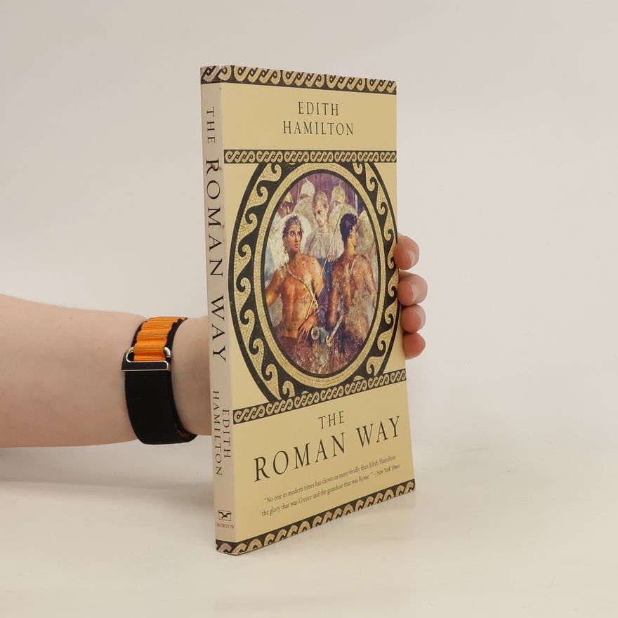 Edith Hamilton The Roman Way