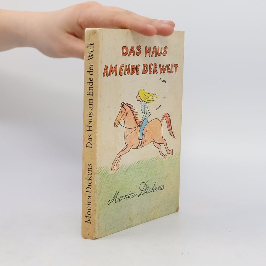 Monica Dickens Das Haus am Ende der Welt