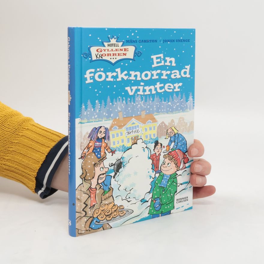 Måns Gahrton En förknorrad vinter