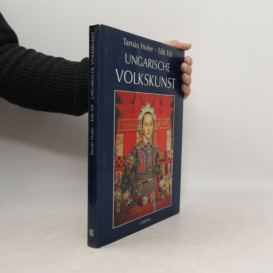 Tamás Hofer Ungarische Volkskunst