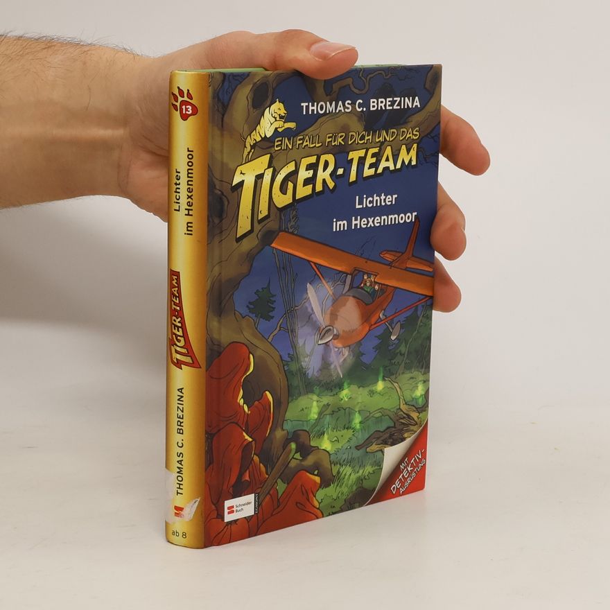 Thomas Brezina Ein Fall für dich und das Tiger-Team - Lichter im Hexenmoor