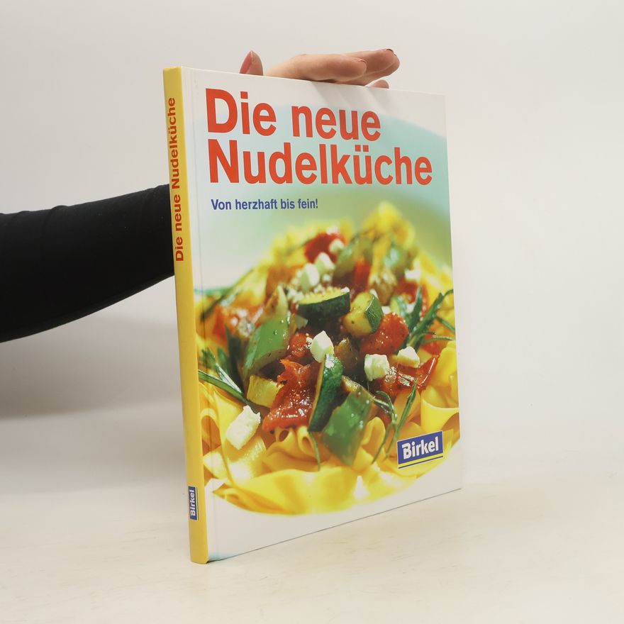 Autorenkollektiv Die neue Nudelküche