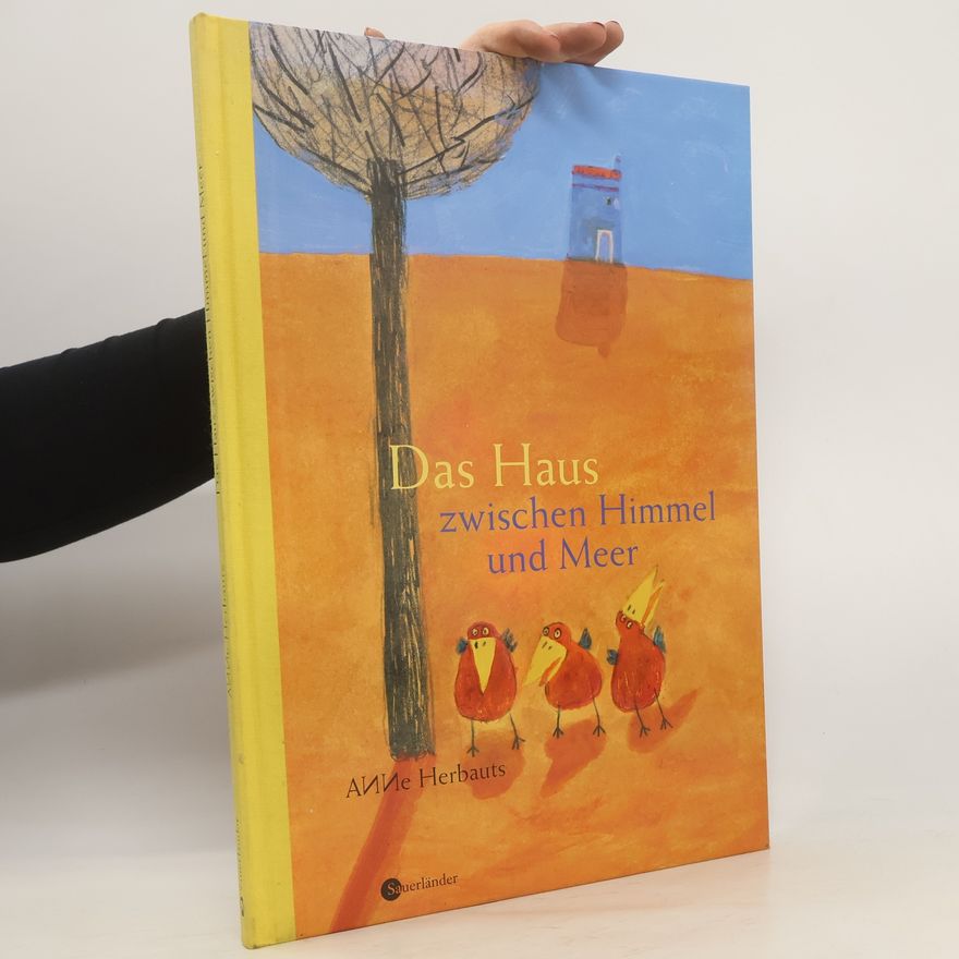 Anne Herbauts Das Haus zwischen Himmel und Meer