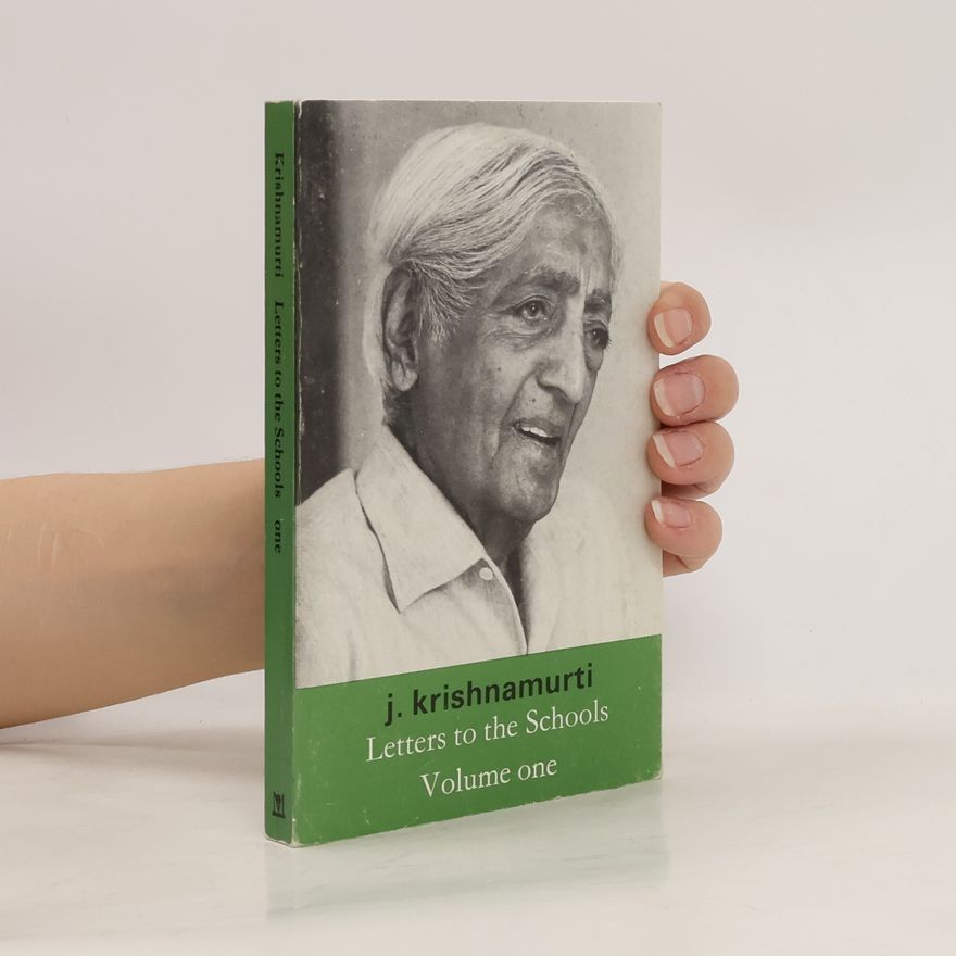 Džiddú Křišnamúrti Letters to the Schools