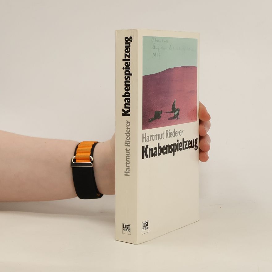 Hartmut Riederer Knabenspielzeug