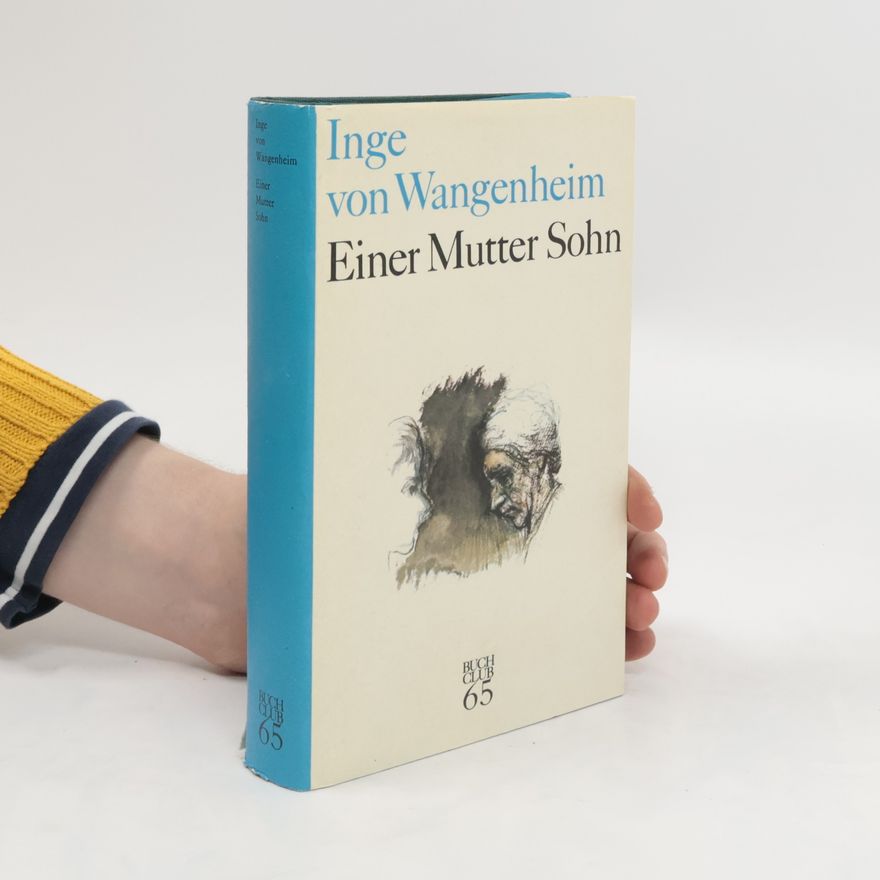 Inge von Wangenheim Einer Mutter Sohn