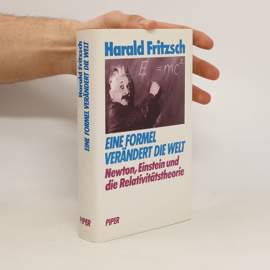Harald Fritzsch Eine Formel Verändert die Welt